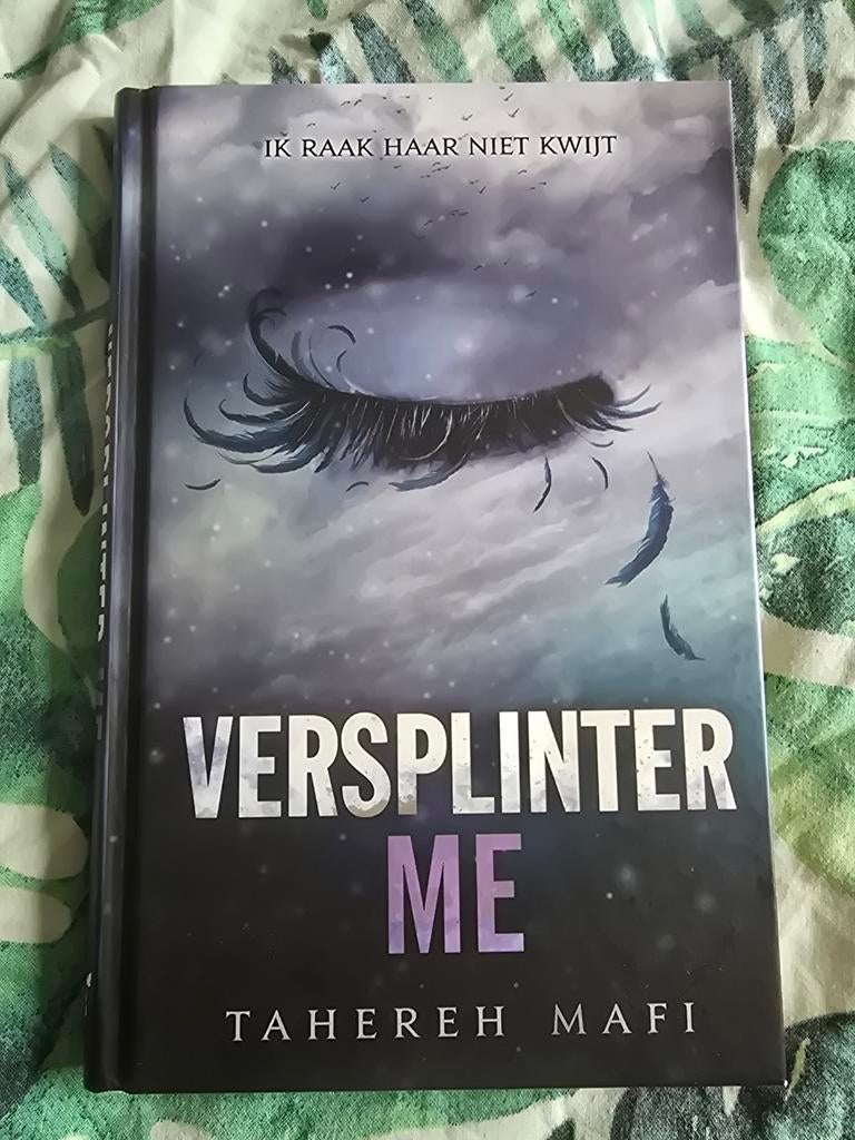 Tahereh Mafi: Versplinter me (Touching Juliette), hc Nederla, Boeken, Fantasy, Ophalen of Verzenden, Gelezen