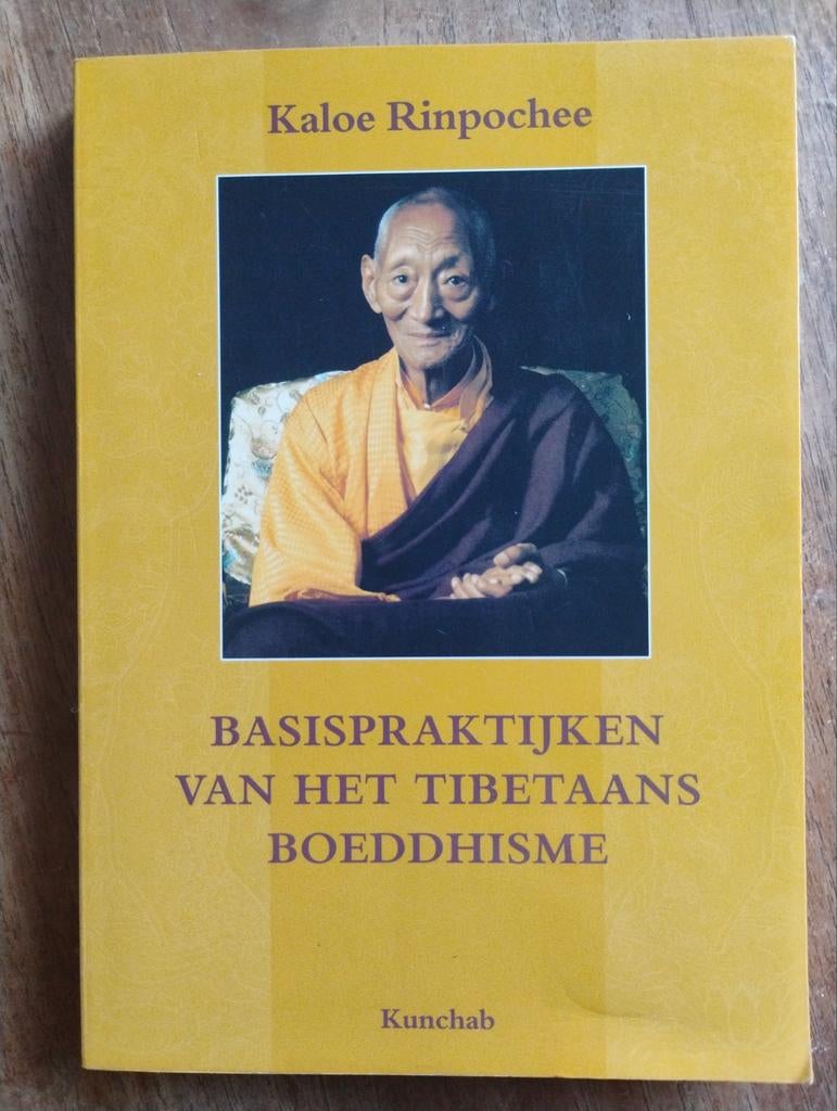 Basispraktijken Tibetaans Boeddhisme - Kaloe Rinpochee, Boeken, Esoterie en Spiritualiteit, Achtergrond en Informatie, Spiritualiteit algemeen