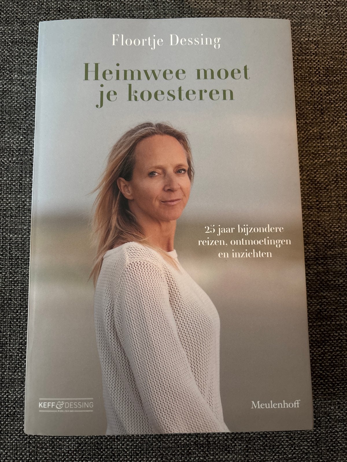 Heimwee moet je koesteren - Floortje Dessing, Ophalen of Verzenden, Reisgids of -boek, Benelux, Gelezen