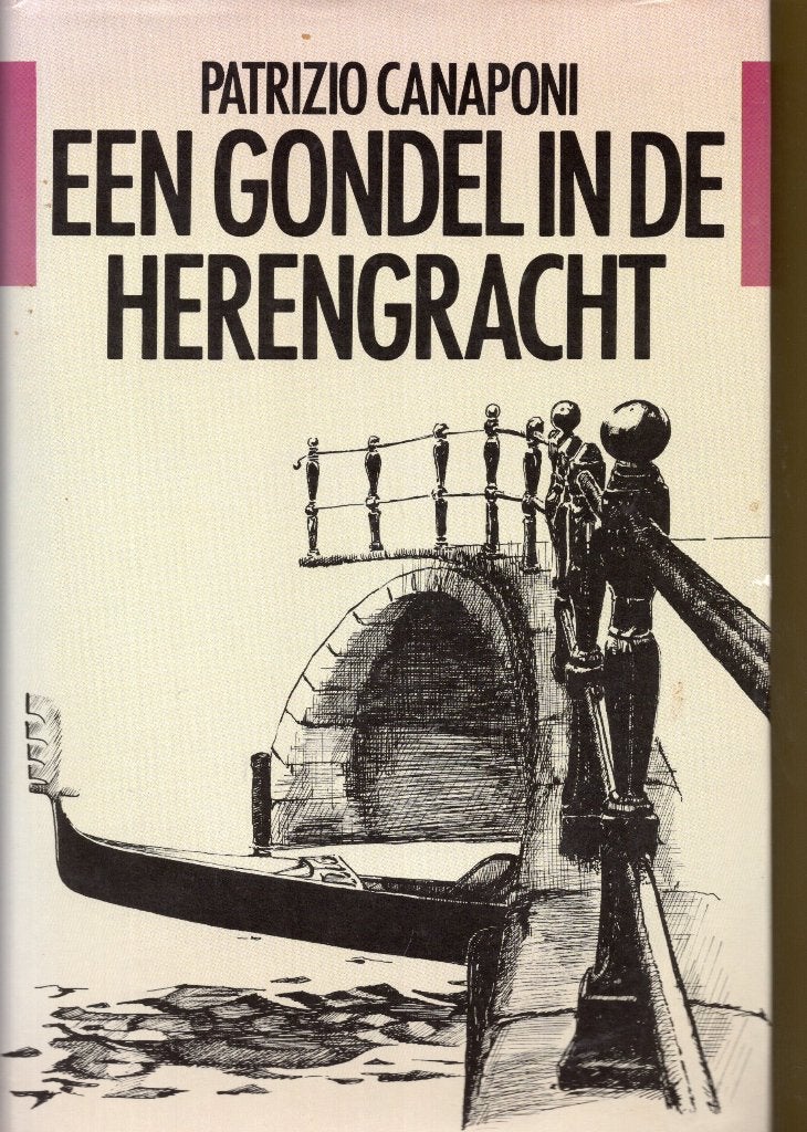 Een gondel in de Herengracht - Patrizio Canaponi BOEK, Ophalen of Verzenden, Gelezen, A.F.Th. van der Heijden / Patrizio Canaponi