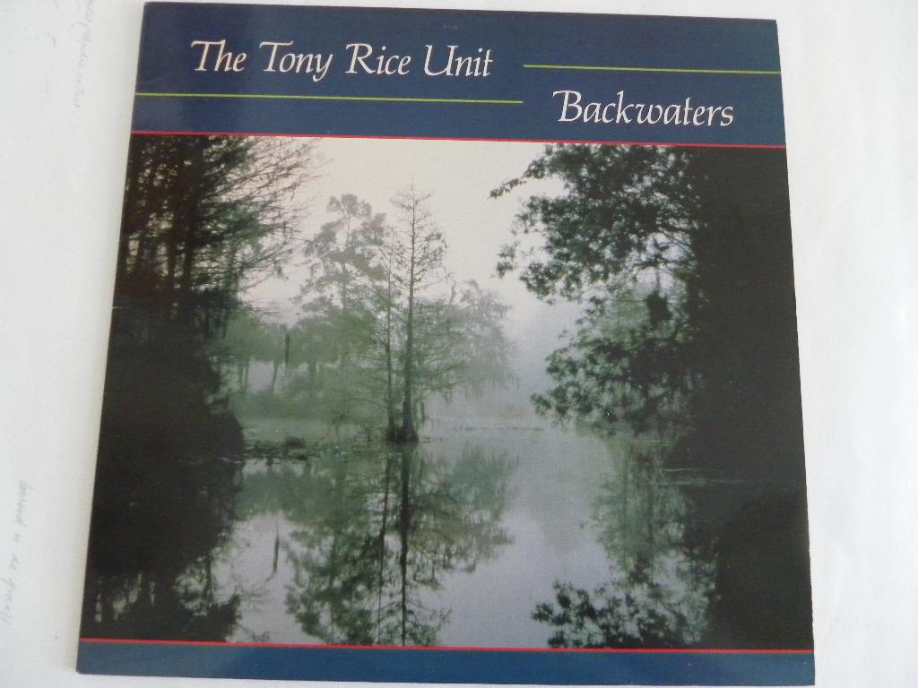 LP The Tony Rice Unit - Backwaters, Ophalen of Verzenden, 1980 - 1989, Gebruikt, 12 inch