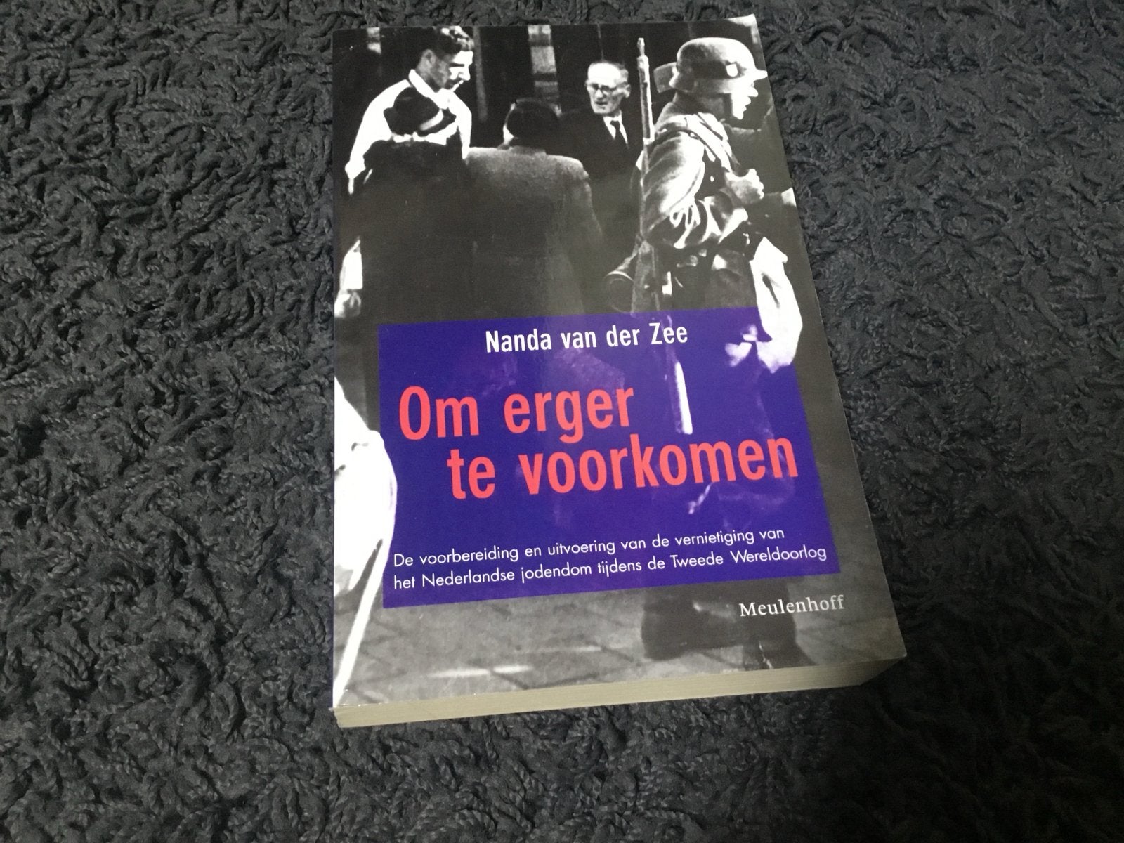 Om erger te voorkomen - Nanda van der Zee, Ophalen of Verzenden, Tweede Wereldoorlog, Gelezen, Overige onderwerpen