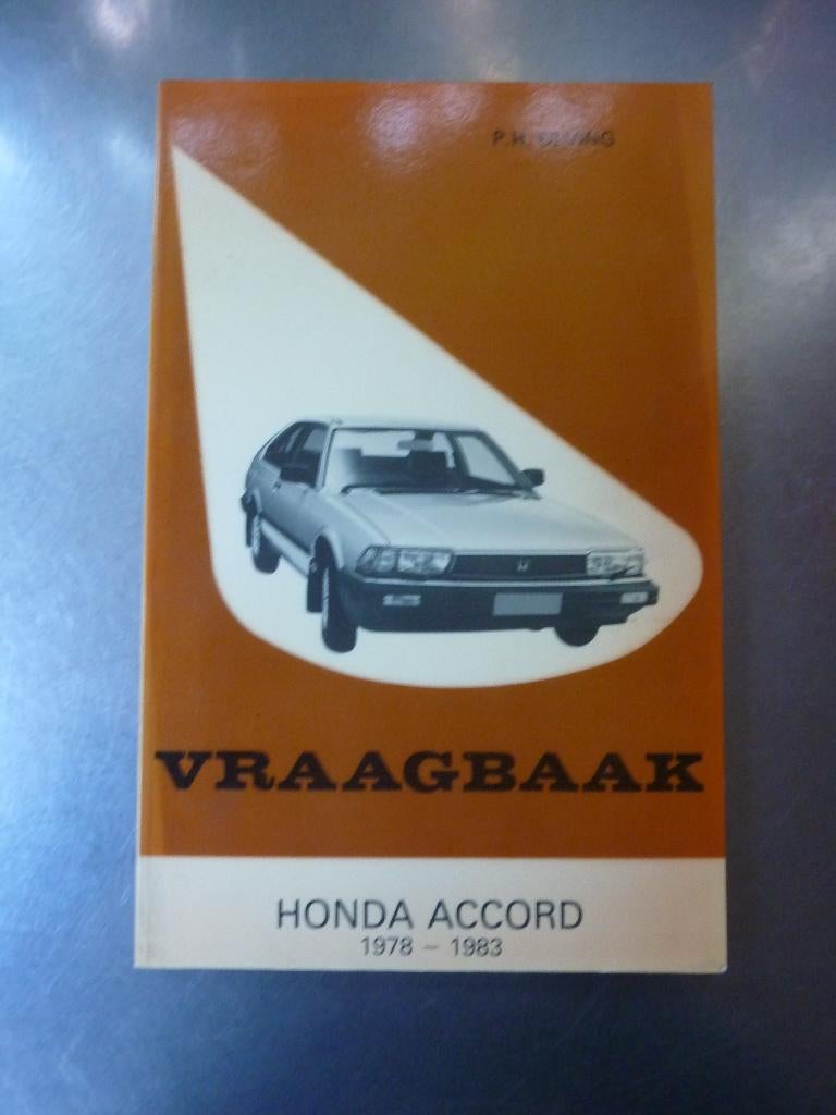 Vraagbaak Honda Accord 1978 - 1983 - P.H. Olving, Ophalen of Verzenden