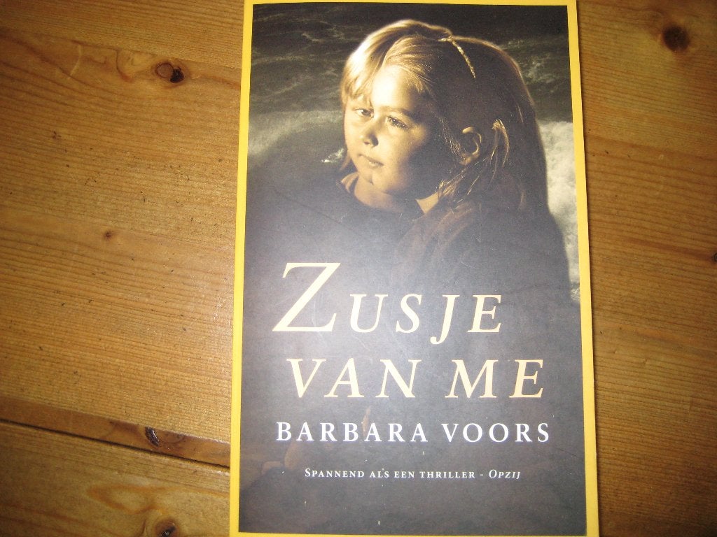 Barbara Voors: Zusje van me, Boeken, Ophalen of Verzenden, Zo goed als nieuw