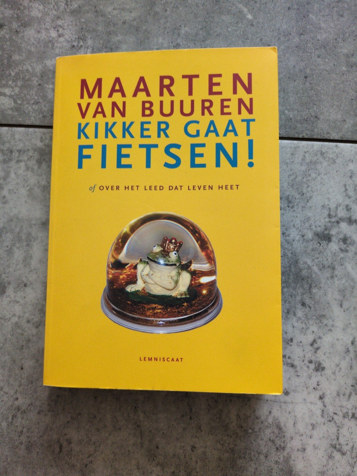 Kikker gaat fietsen of Over het leed dat leven heet, Ophalen of Verzenden, Zo goed als nieuw, Maarten van Buuren
