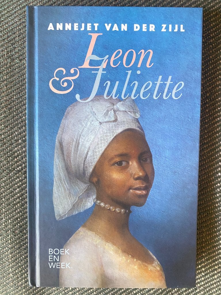 Annejet van der Zijl - Leon & Juliette. (2020), Ophalen of Verzenden, Zo goed als nieuw, Annejet van der Zijl
