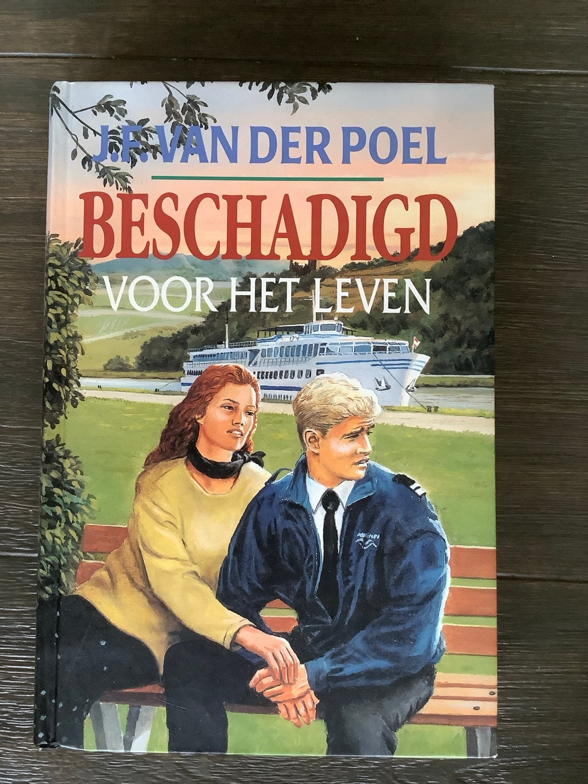 Beschadigd Voor Het Leven - J.F. van der Poel, Ophalen of Verzenden, Gelezen, Nederland