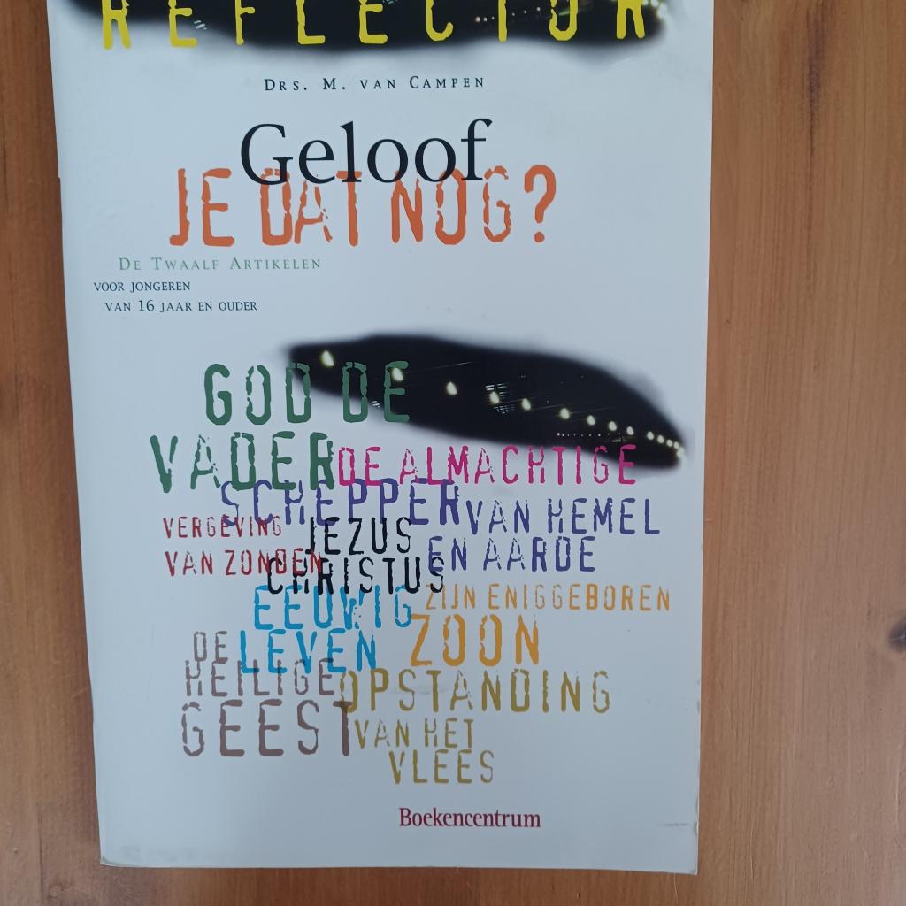 Geloof je dat nog ? - Reflector, Boeken, Gelezen, Drs. M. van Campen, Christendom | Protestants, Ophalen of Verzenden