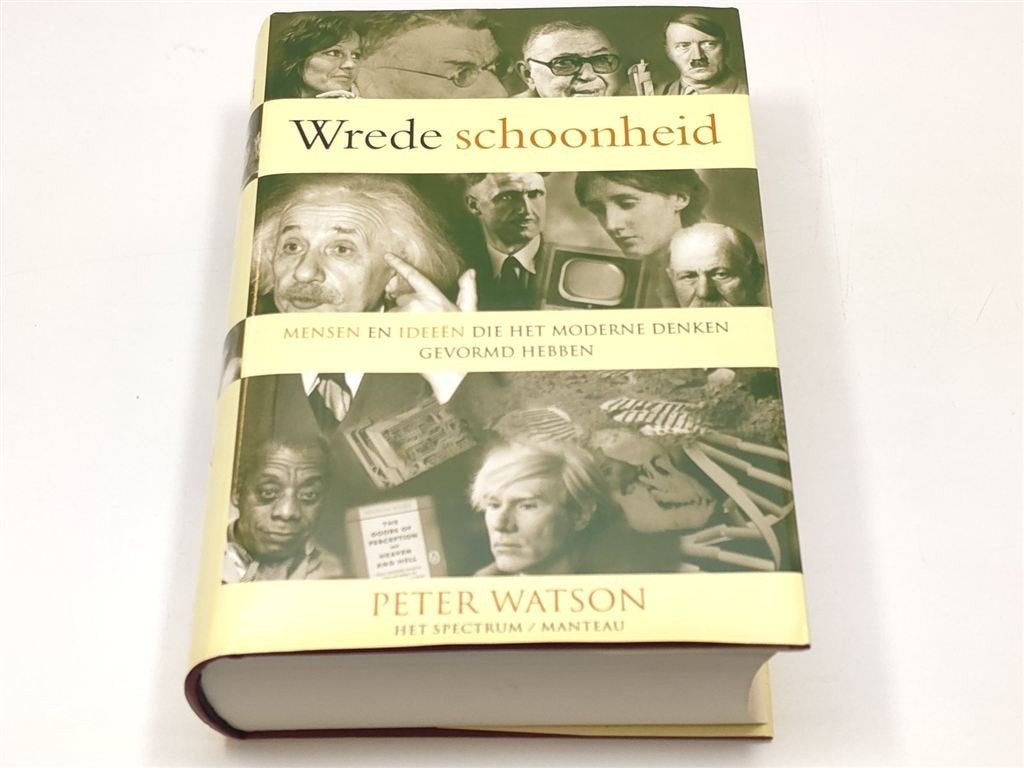 Wrede Schoonheid — Mensen en Ideeën Gevormd Moderne Denken, Boeken, Ophalen of Verzenden, Zo goed als nieuw, Europa
