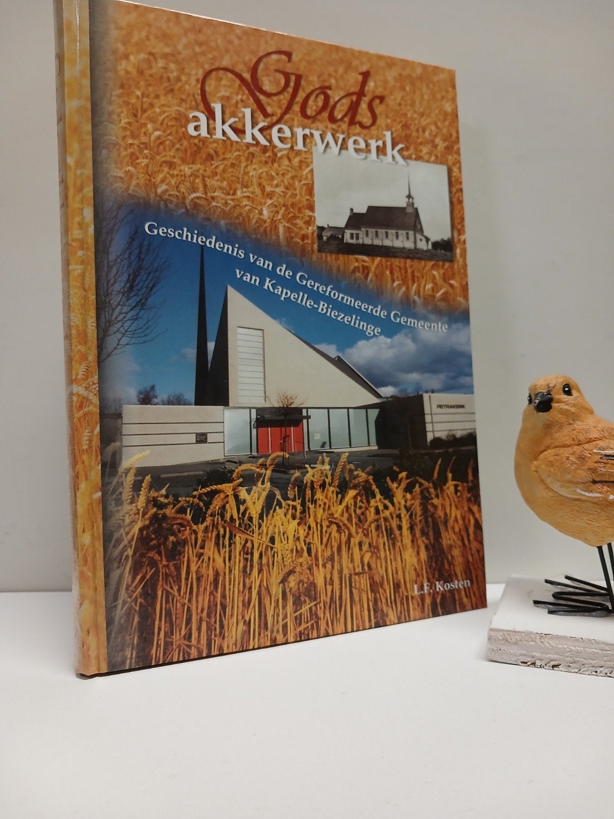Kosten, L.F. ; Gods Akkerwerk ( Ger Gem Kapelle Biezelinge), Ophalen of Verzenden, Gelezen, Christendom | Protestants
