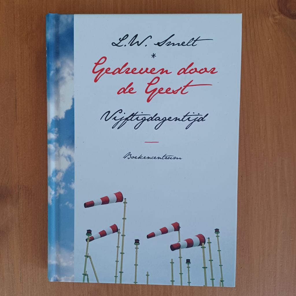 Gedreven door de Geest - vijftigdagentijd, Boeken, Gelezen, L.W. Smelt, Christendom | Protestants, Ophalen of Verzenden