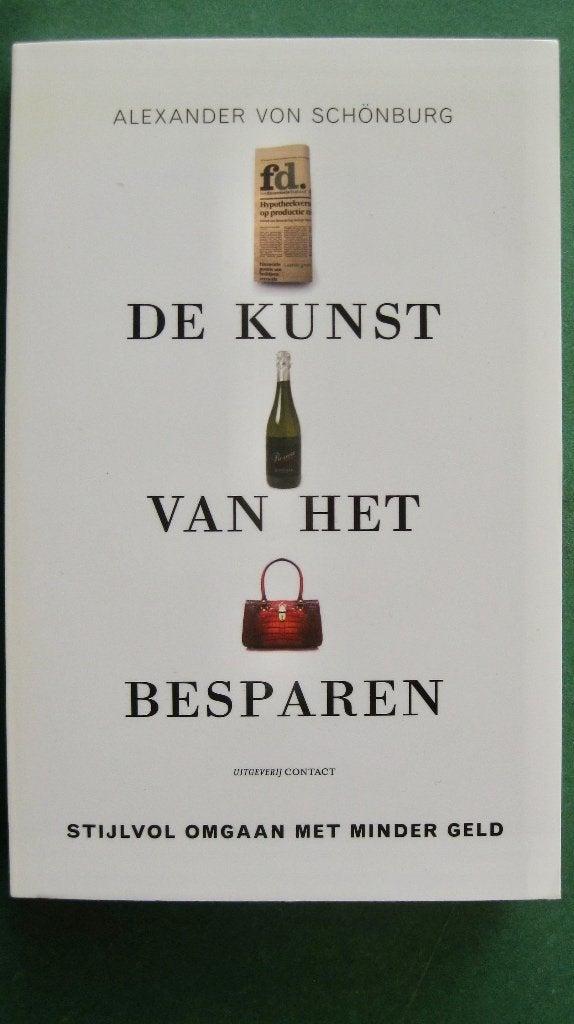 Alexander von Schönburg - De kunst van het besparen, Ophalen of Verzenden, Zo goed als nieuw, Geld en Beleggen