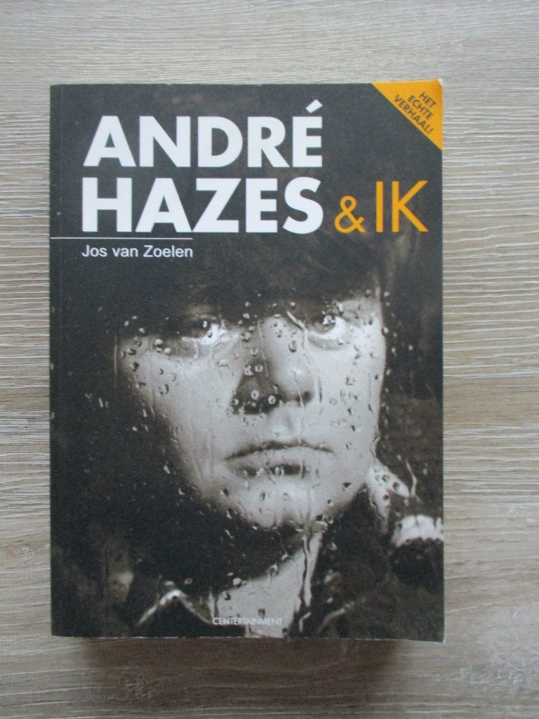 André Hazes en ik - Jos van Zoelen, Boeken, Ophalen of Verzenden, Gelezen, Artiest
