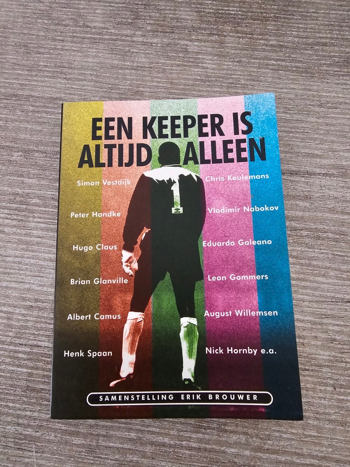 Een Keeper is Altijd Alleen - Voetbalverhalen, Ophalen of Verzenden, Gelezen, Erik Brouwer (samenstelling)