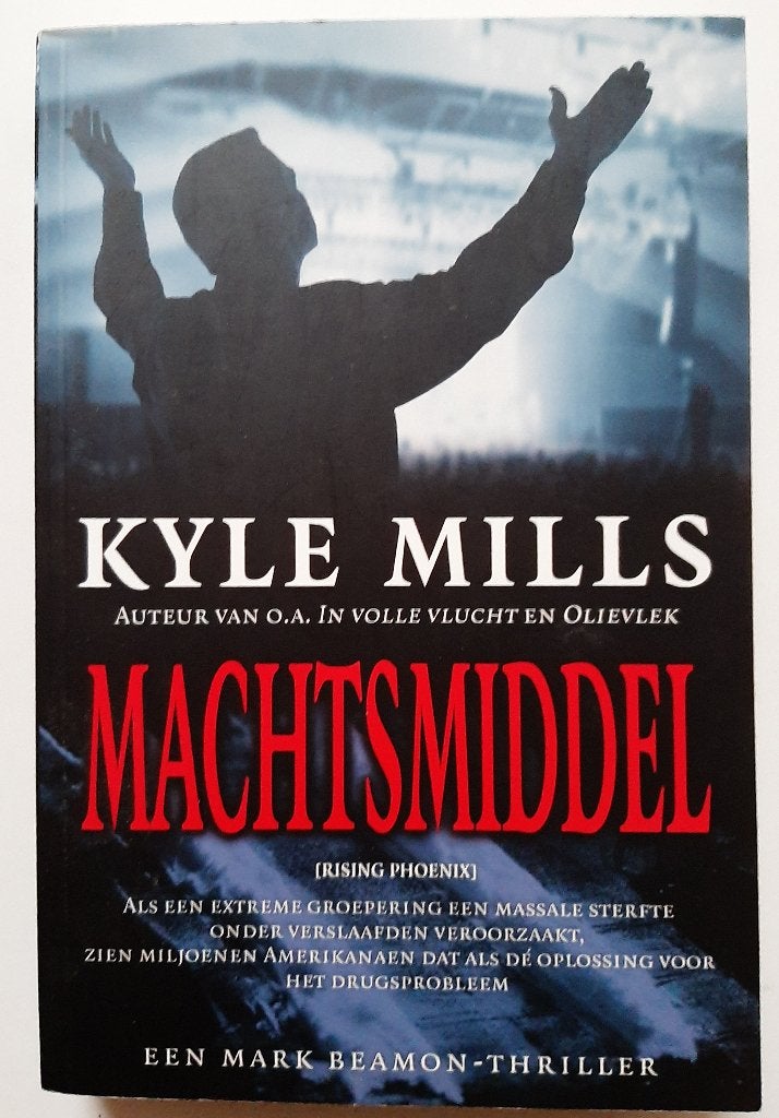 Machtsmiddel, Kyle Mills, Ophalen of Verzenden, Zo goed als nieuw, Kyle Mills