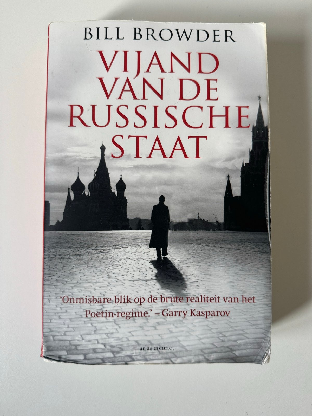 Vijand van de Russische Staat - Bill Browder, Boeken, Ophalen of Verzenden, Gelezen, Nederland
