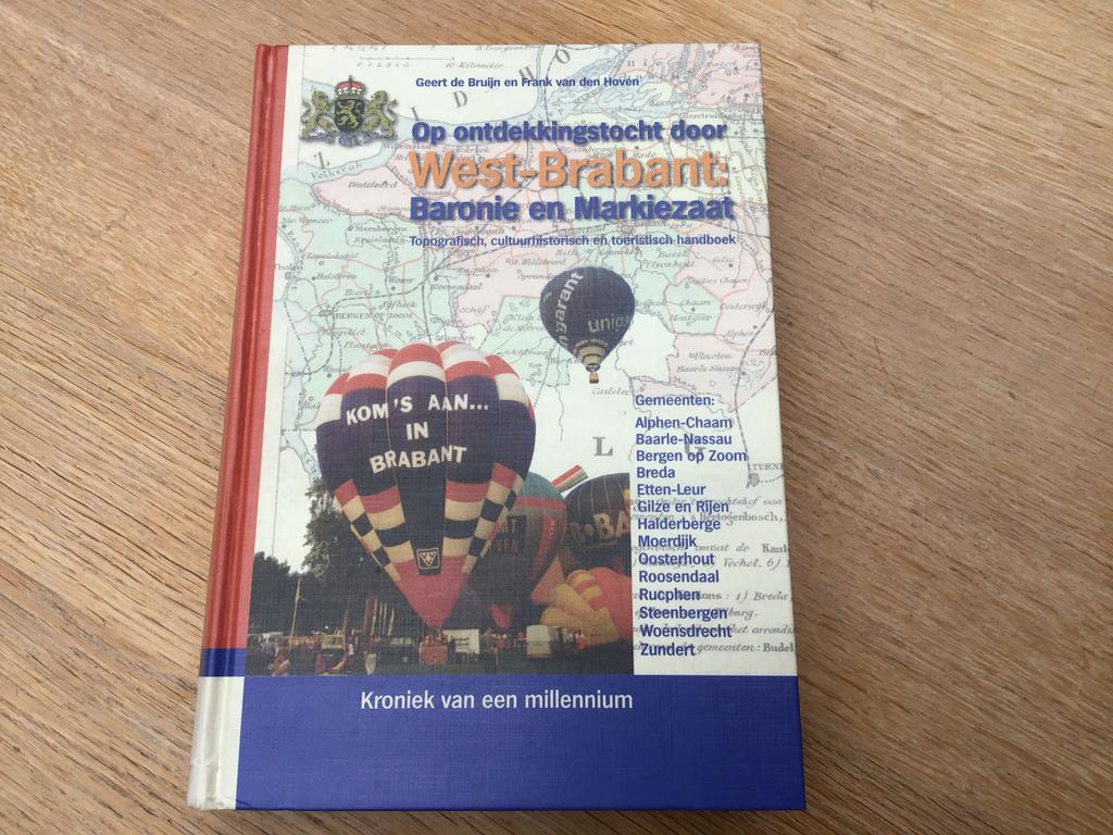 Op ontdekkingstocht door West-Brabant: Baronie en Markiezaat, Boeken, Geschiedenis | Stad en Regio, Ophalen of Verzenden, 20e eeuw of later