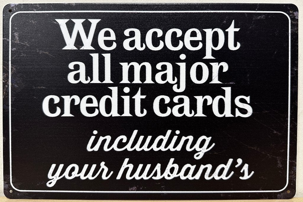 Accepting major creditcards husband reclamebord van metaal, Info@deconoord.nl, Deco Noord, Nieuw, Ophalen of Verzenden