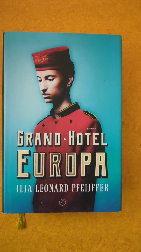 Grand Hotel Europa - Ilja Leonard Pfeijffer (Roman), Boeken, Romans, Ophalen of Verzenden, Zo goed als nieuw, Ilja Leonard Pfeijffer