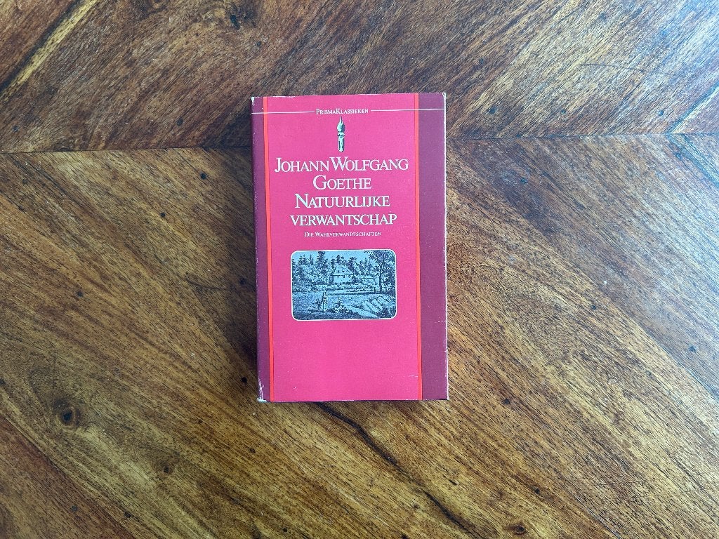 J.W. von Goethe - Natuurlijke verwantschap, Ophalen of Verzenden, Zo goed als nieuw, Johann Wolfgang von Goethe, Nederland