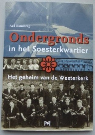 Ondergronds in het Soesterkwartier Amersfoort nieuw, Boeken, Ophalen of Verzenden, 20e eeuw of later, Nieuw, Aad Kamsteeg