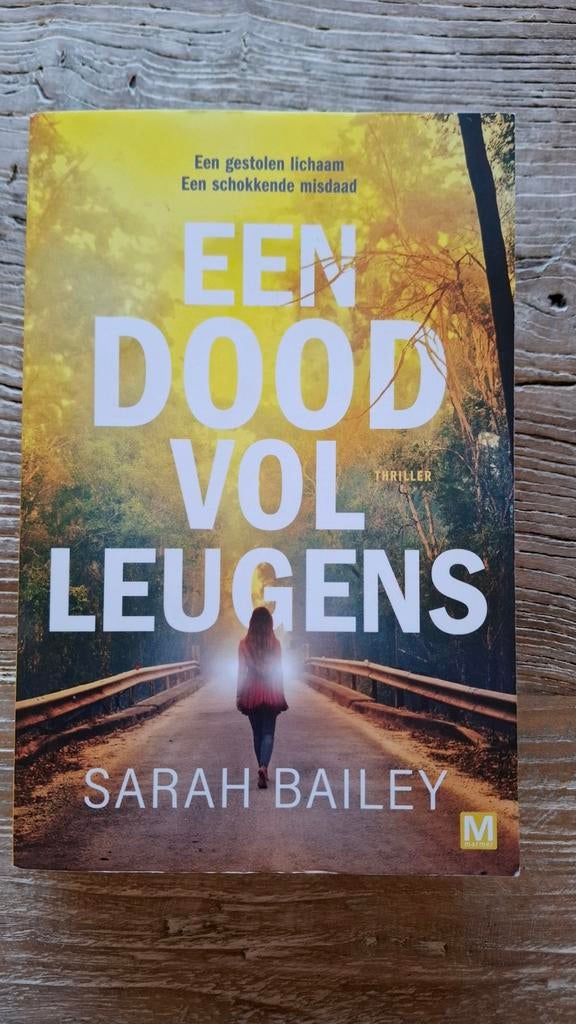 Sarah Bailey (een dood vol leugens), Ophalen of Verzenden, Gelezen, Sarah Bailey