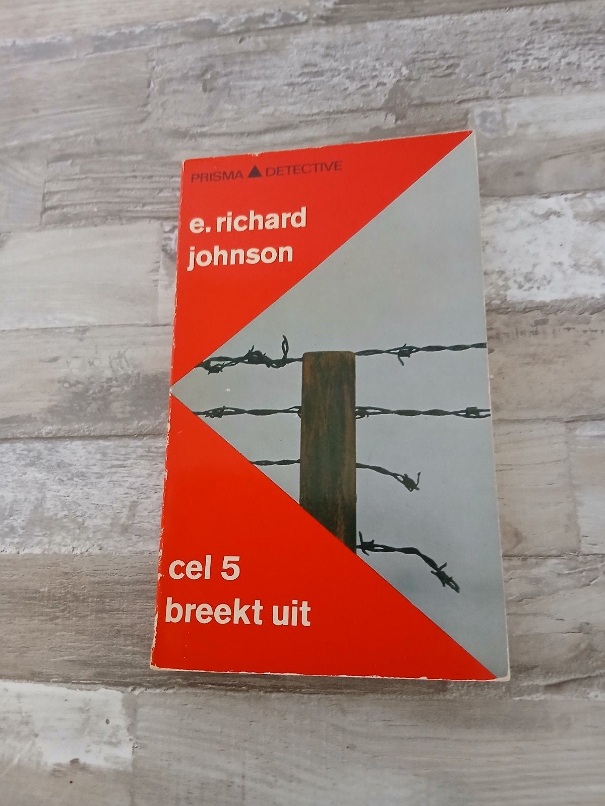Cel 5 Breekt Uit - E. Richard Johnson (Prisma Detective), Ophalen of Verzenden, Gelezen, E. Richard Johnson