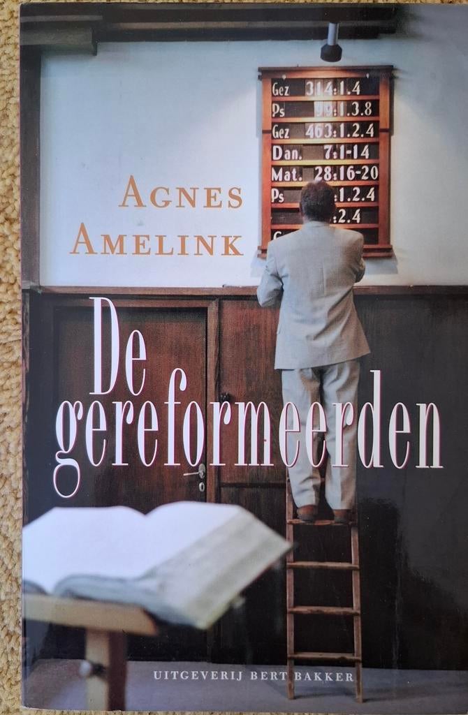 Agnes Amelink - De gereformeerden, Ophalen of Verzenden, Zo goed als nieuw, Agnes Amelink