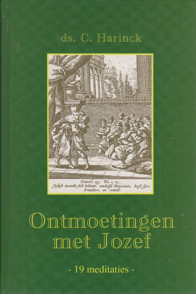 Ds.C.Harinck - Ontmoetingen met Jozef, Ophalen of Verzenden, Gelezen