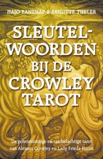 Hajo Banzhaf: Sleutelwoorden bij de Crowley Tarot, Gelezen, Tarot of Kaarten leggen, Hajo Banzhaf, Ophalen of Verzenden