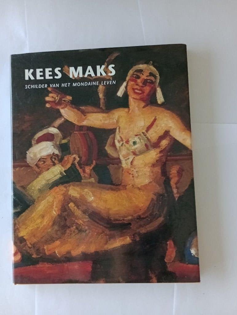 Kees Maks Schilder van het mondaine leven Breitner, Diverse auteurs, Ophalen of Verzenden, Zo goed als nieuw, Schilder- en Tekenkunst