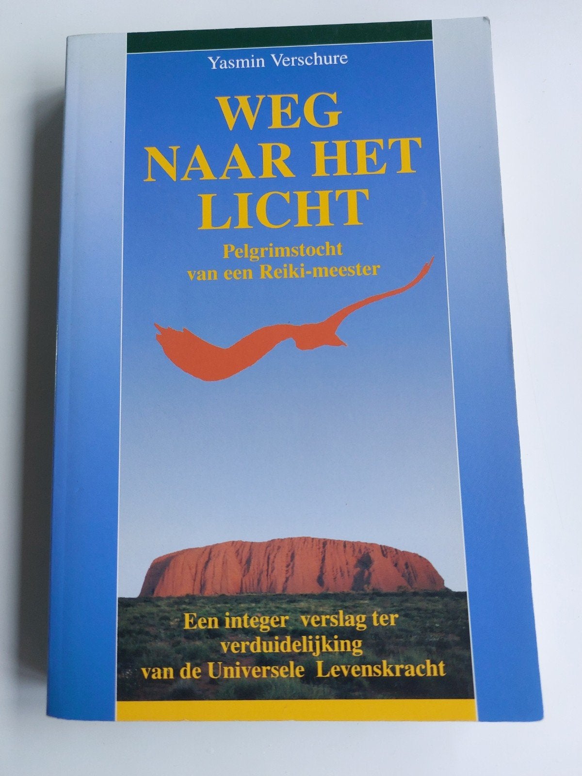 Weg naar het Licht - Yasmin Verschure (Gesigneerd), Gelezen, Achtergrond en Informatie, Spiritualiteit algemeen, Ophalen of Verzenden