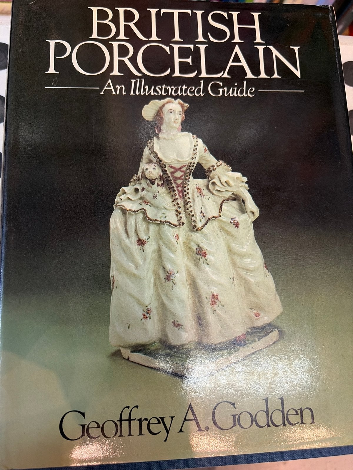British Porcelain: An Illustrated Guide - Geoffrey A. Godden, Boeken, Ophalen of Verzenden, Gelezen, Overige onderwerpen