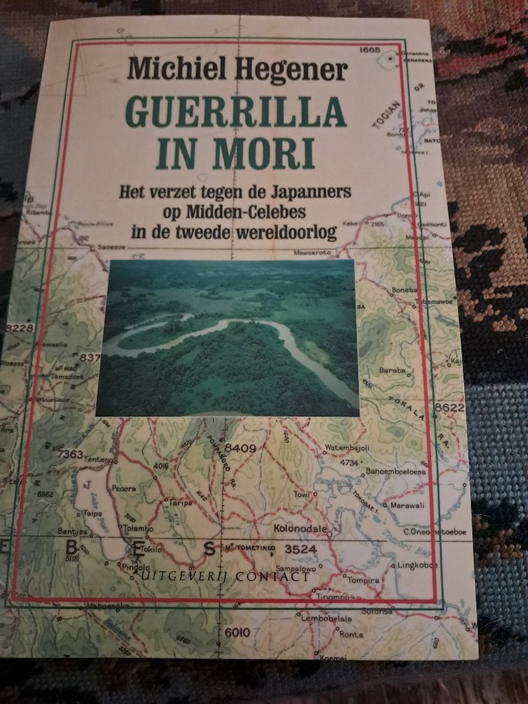 Guerilla in Mori, Ophalen of Verzenden, Michiel Hegener, Landmacht, Tweede Wereldoorlog