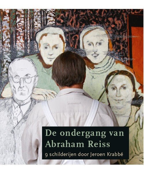 JEROEN KRABBÉ. De ondergang van Abraham Reiss (opa Jeroen), Verzenden, Zo goed als nieuw