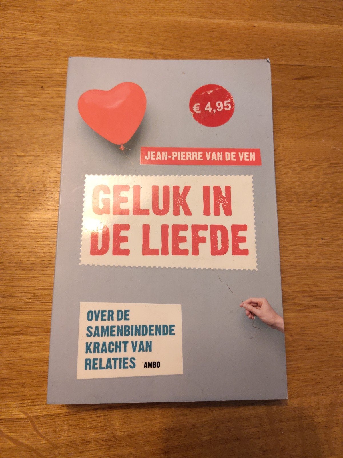 Jean-Pierre van de Ven - Geluk in de liefde, Sociale psychologie, Jean-Pierre van de Ven, Ophalen of Verzenden, Zo goed als nieuw