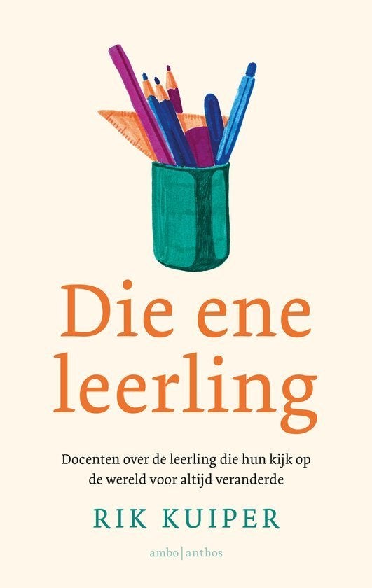 Rik Kuiper - Die ene leerling, Rik Kuiper, Nieuw, Ophalen of Verzenden, Ontwikkelingspsychologie