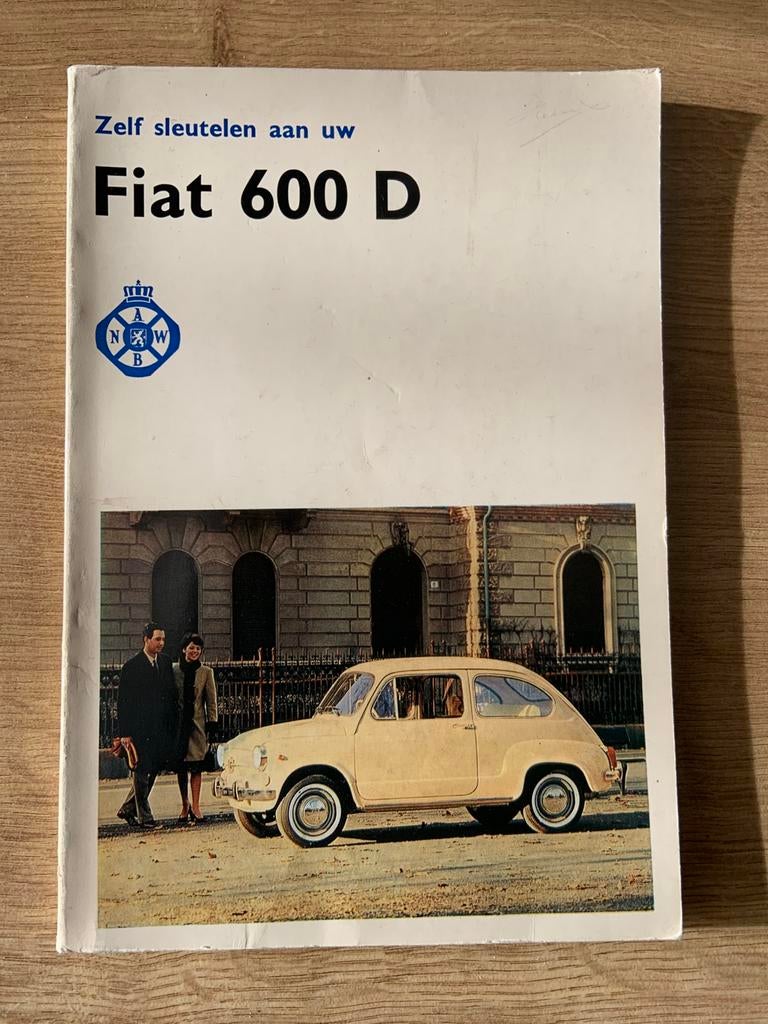 ANWB boekje zelf sleutelen aan uw fiat 600 D, Ophalen of Verzenden, Zo goed als nieuw, Algemeen