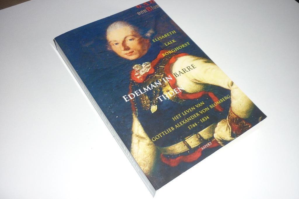 Elisabeth Lalk Borghorst: Edelman in Barre Tijden, Boeken, Ophalen of Verzenden, Zo goed als nieuw, Europa