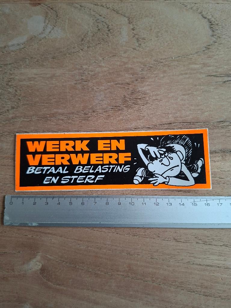Sticker werk en verderf ........, Ophalen of Verzenden, Zo goed als nieuw, Overige typen