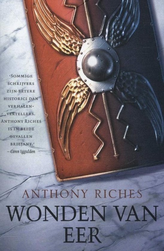 Wonden Van Eer - Anthony Riches BOEK 9789024563241, Ophalen of Verzenden, Anthony Riches