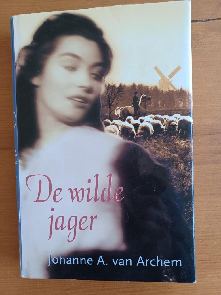 De wilde jager, Gelezen, Johanne A. van Archem, Ophalen of Verzenden, Nederland