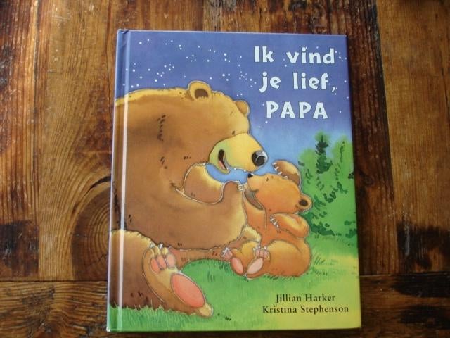 kleuter,04(1308) ik vind je lief papa. Jillian harker en, Ophalen of Verzenden, Zo goed als nieuw, Fictie algemeen