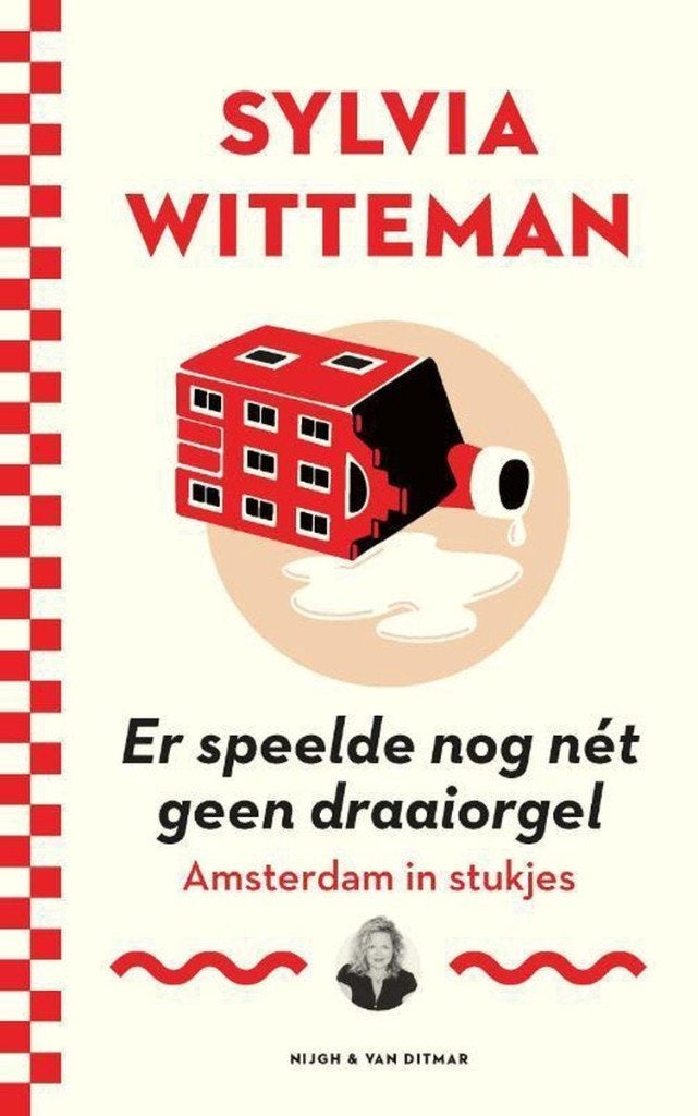 Sylvia Witteman - Er Speelde Nog Nét Geen Draaiorgel, Ophalen of Verzenden, Gelezen, Sylvia witteman, Eén auteur
