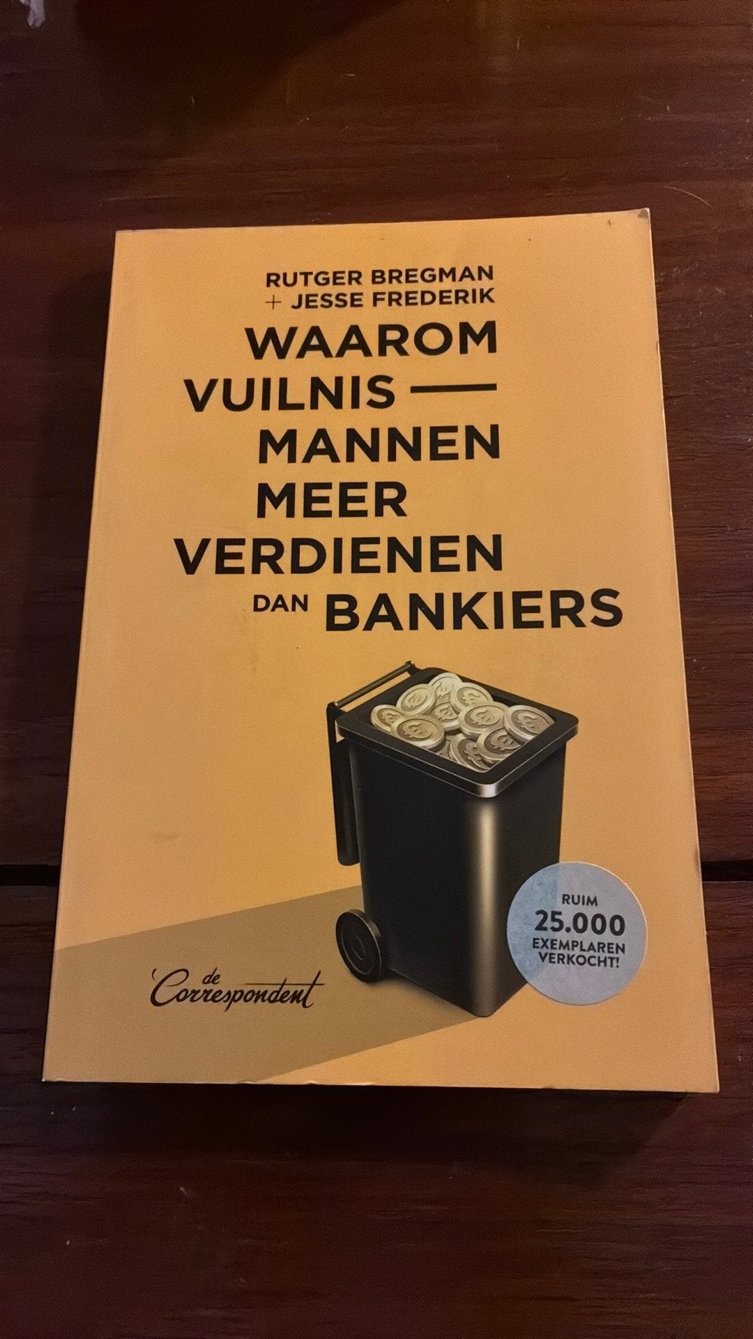 Waarom vuilnismannen meer verdienen dan bankiers, Boeken, Ophalen of Verzenden, Zo goed als nieuw, Rutger Bregman; Jesse Frederik
