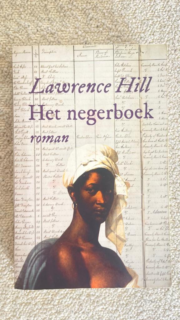 Het negerboek - Lawrence Hill (roman), Ophalen of Verzenden, Zo goed als nieuw, Wereld overig