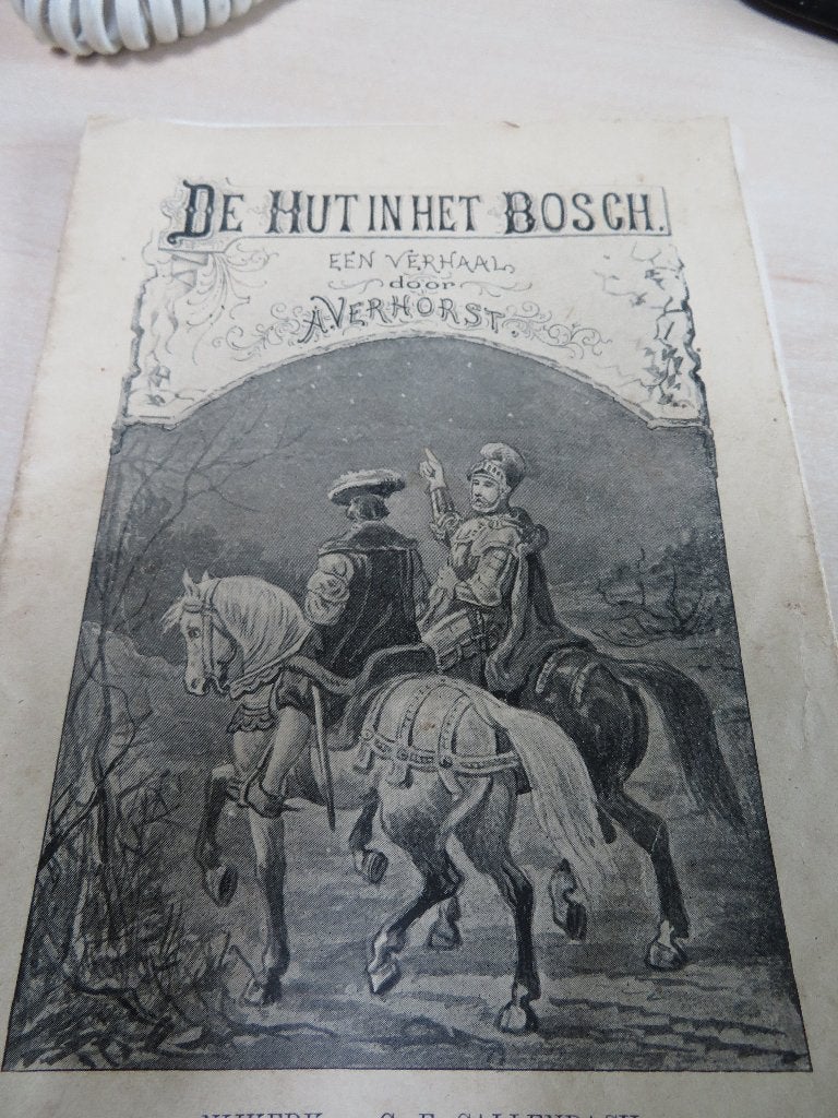 De hut in het bosch A.Verhorst Callenbach 2e druk 1899 zeldz, Verzenden