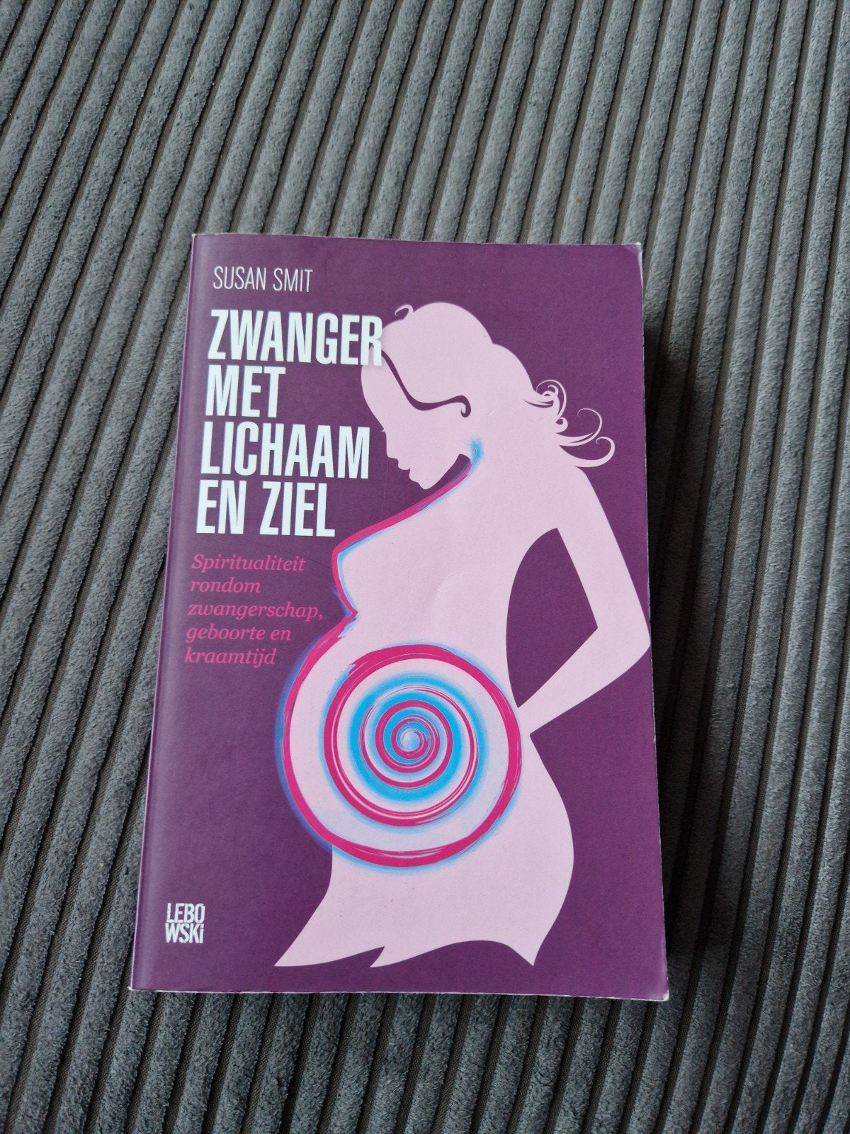 Zwanger met lichaam en ziel - Susan Smit, Ophalen of Verzenden, Gelezen, Zwangerschap en Bevalling, Susan Smit