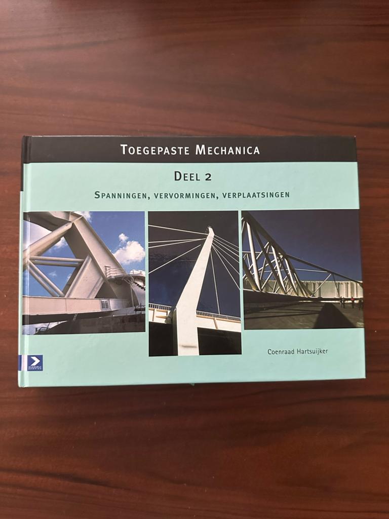 Toegepaste Mechanica Deel 2: Spanningen, Vervormingen, Boeken, Ophalen of Verzenden, Zo goed als nieuw, Bouwkunde