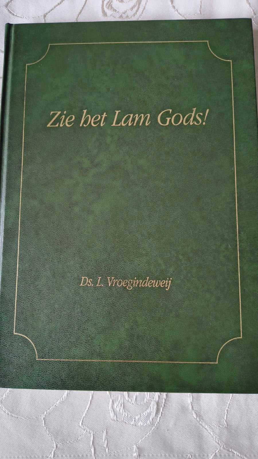 Zie het lam Gods. Ds L Vroegindeweij., Ds L Vroegindeweij, Verzenden, Christendom | Protestants, Zo goed als nieuw